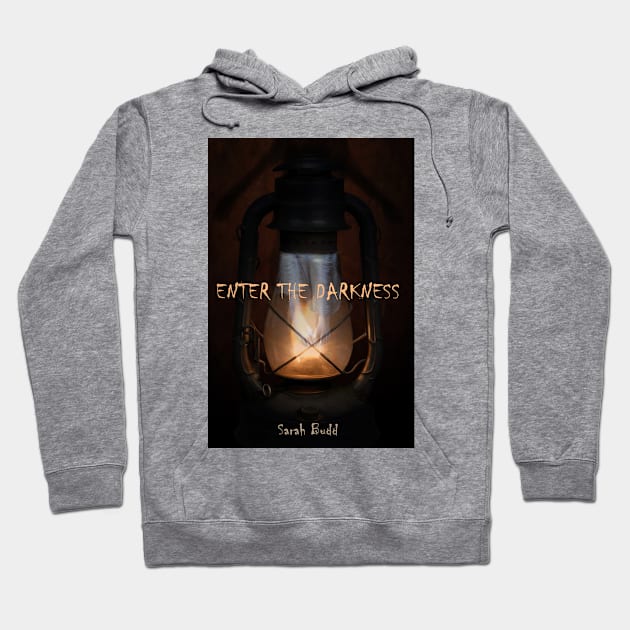 Enter the Darkness Hoodie by Brigids Gate Press